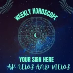 Weekly Horoscopes